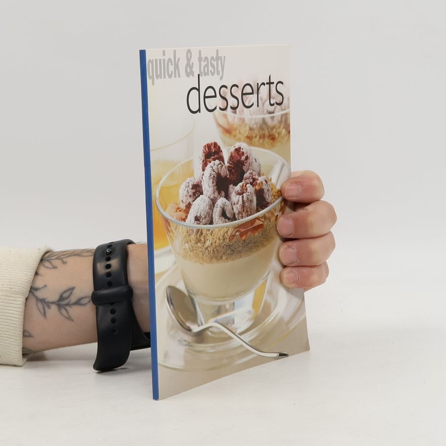 Autorenkollektiv Quick & tasty desserts