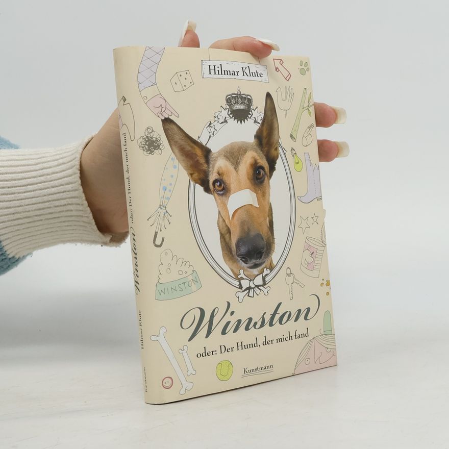 Hilmar Klute Winston oder der Hund, der mich fand