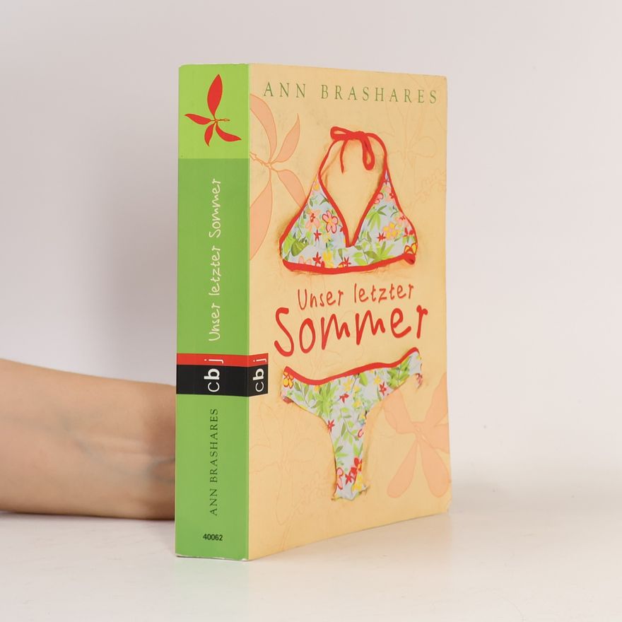 Anna Brashares Unser letzter Sommer
