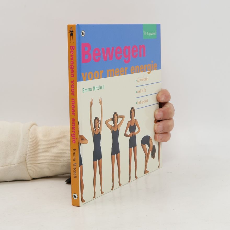 Various authors BEWEGEN VOOR MEER ENERGIE