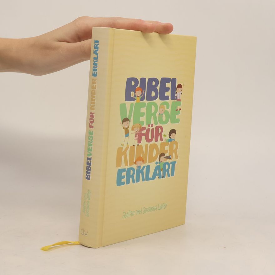 Stefan & Susanna Weiler Bibelverse für Kinder erklärt