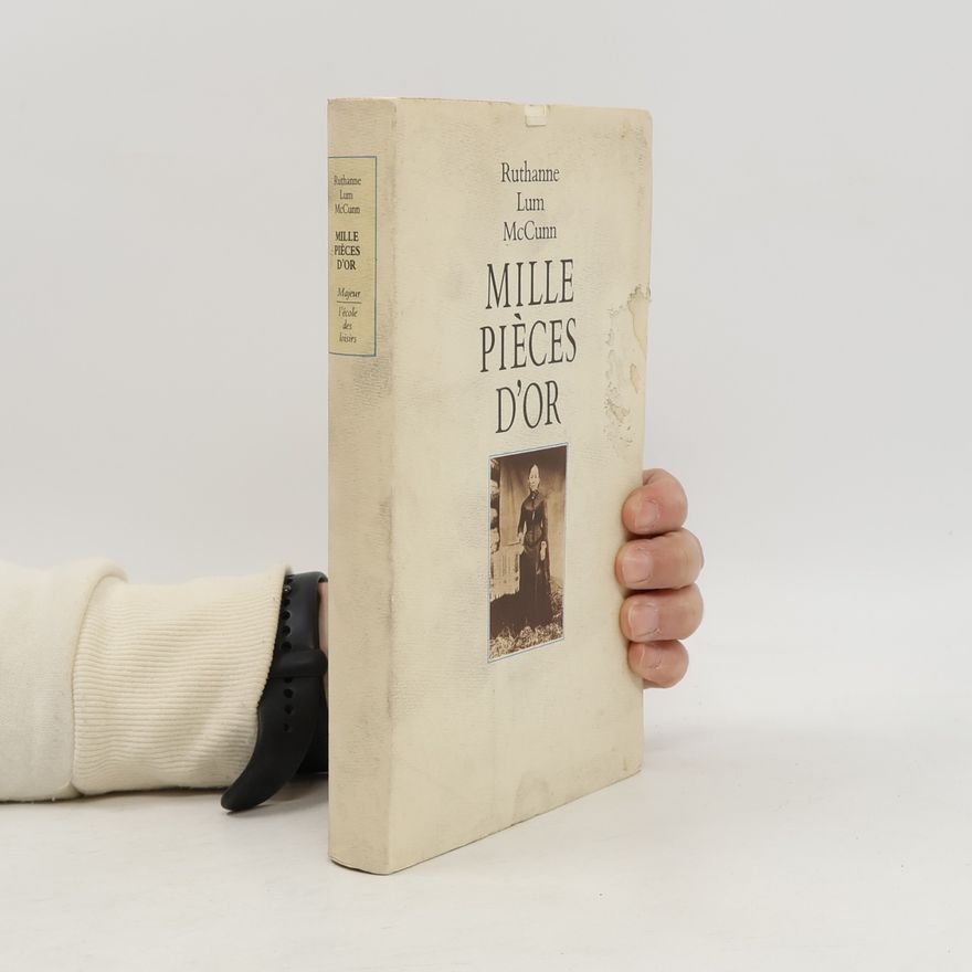 Ruthanne Lum McCunn Mille pièces d'or
