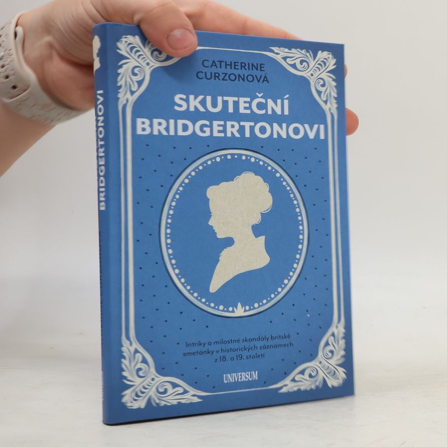 Catherine Curzon Skuteční Bridgertonovi