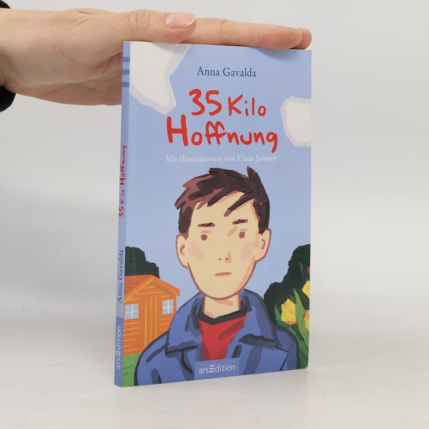 Anna Gavalda 35 Kilo Hoffnung