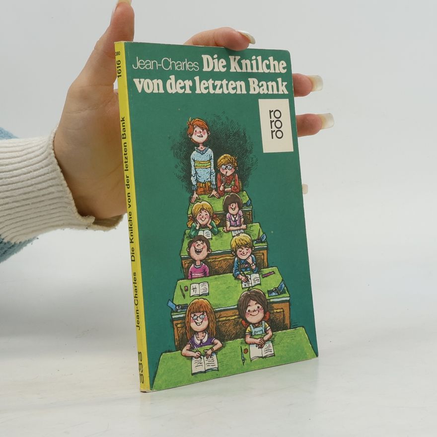 Jean-Charles Die Knilche von der letzten Bank