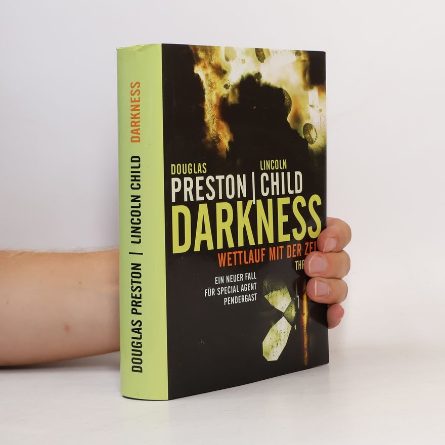 Douglas Preston Darkness. Wettlauf mit der Zeit
