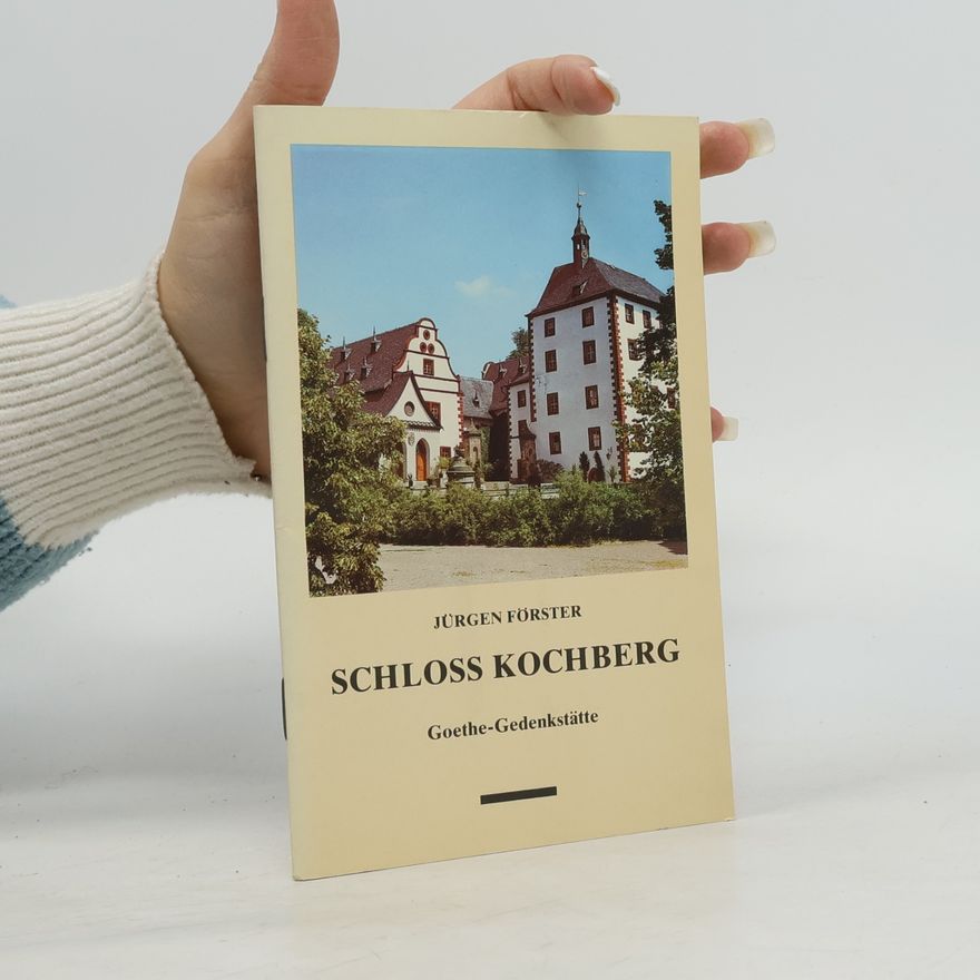 Jürgen Förster Schloss Kochberg