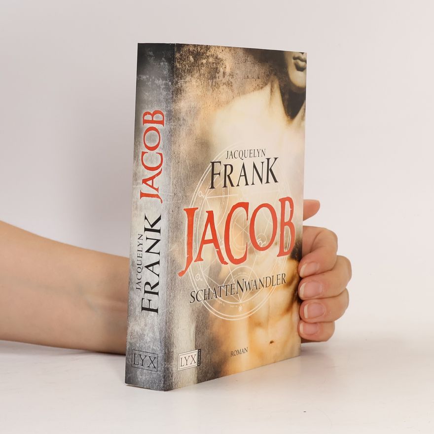Jacquelyn Frank Jacob. Schattenwandler