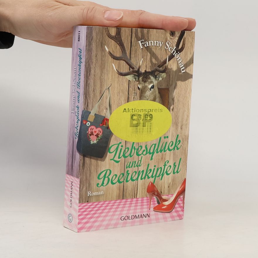 Fanny Schönau Liebesglück und Beerenkipferl