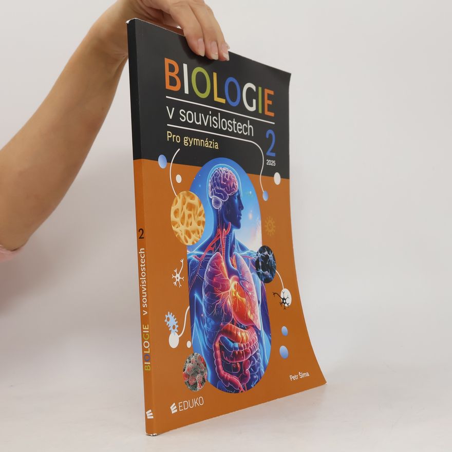 Petr Šíma Biologie v souvislostech pro gymnázia 2