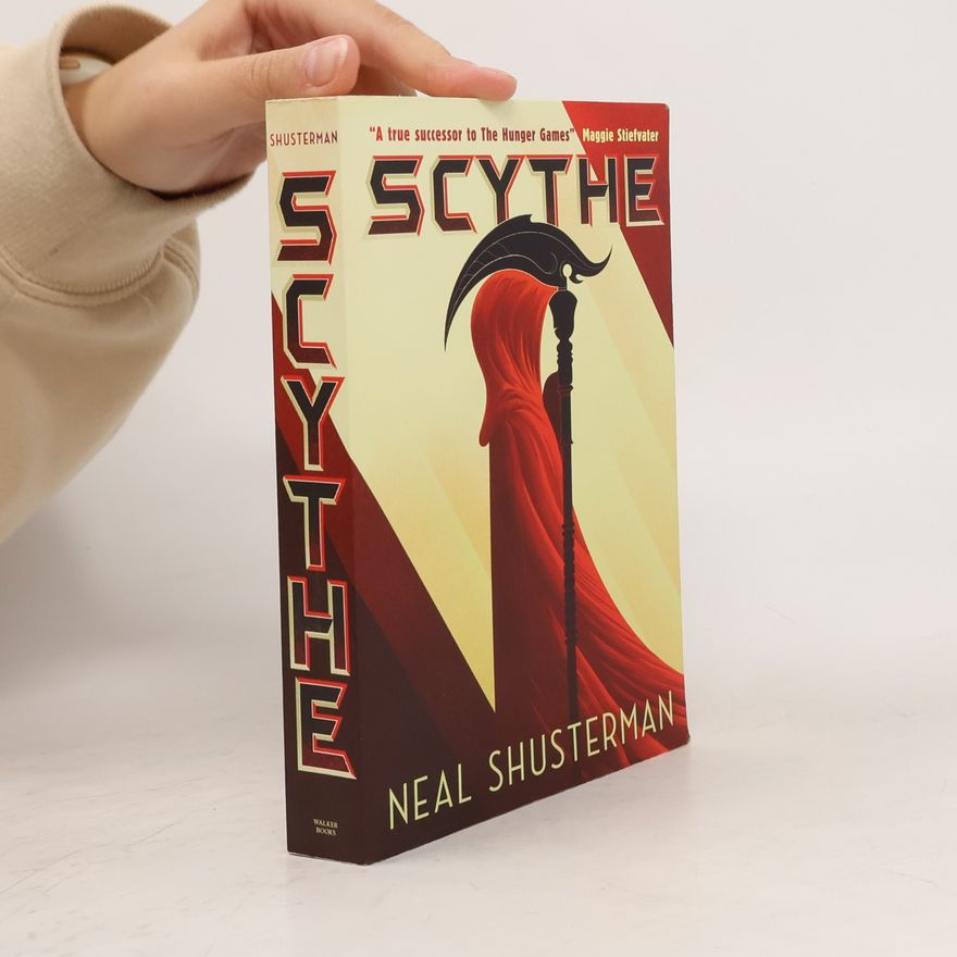 Neal Shusterman Arc of a Scythe 1. Scythe