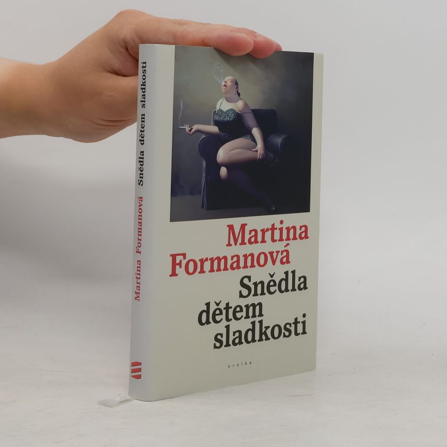 Martina Formanová Snědla dětem sladkosti