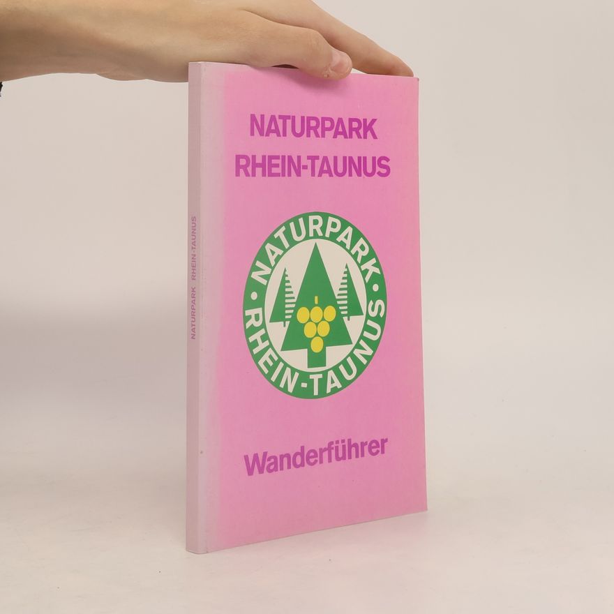 Various authors Naturpark Rhein-Taunus