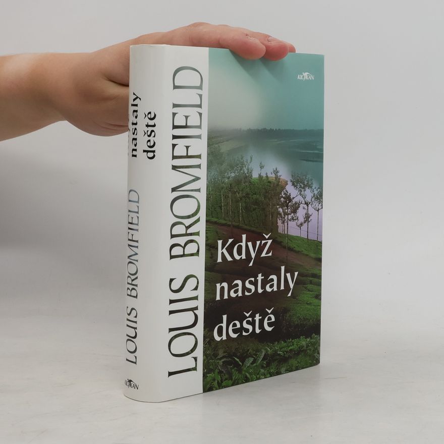 Louis Bromfield Když nastaly deště