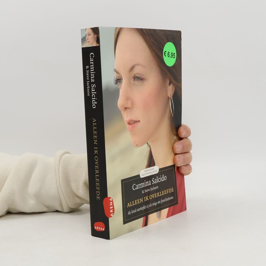 Carmina Salcido Alleen ik overleefde