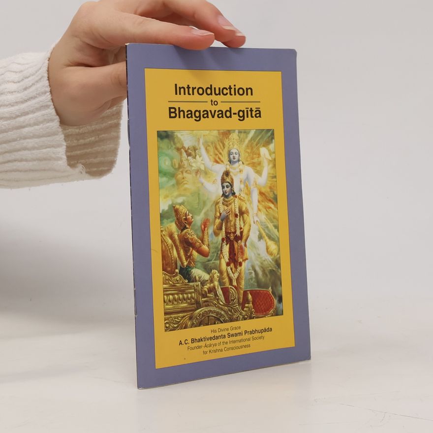 A.C. Bhaktivedanta Swami Prabhupada Introduction to Bhagavad-gita
