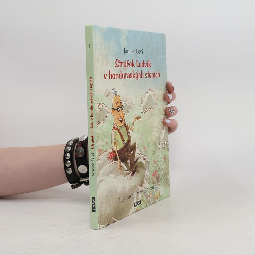 Jannec Levi Strýček Ludvík v honduraských stepích