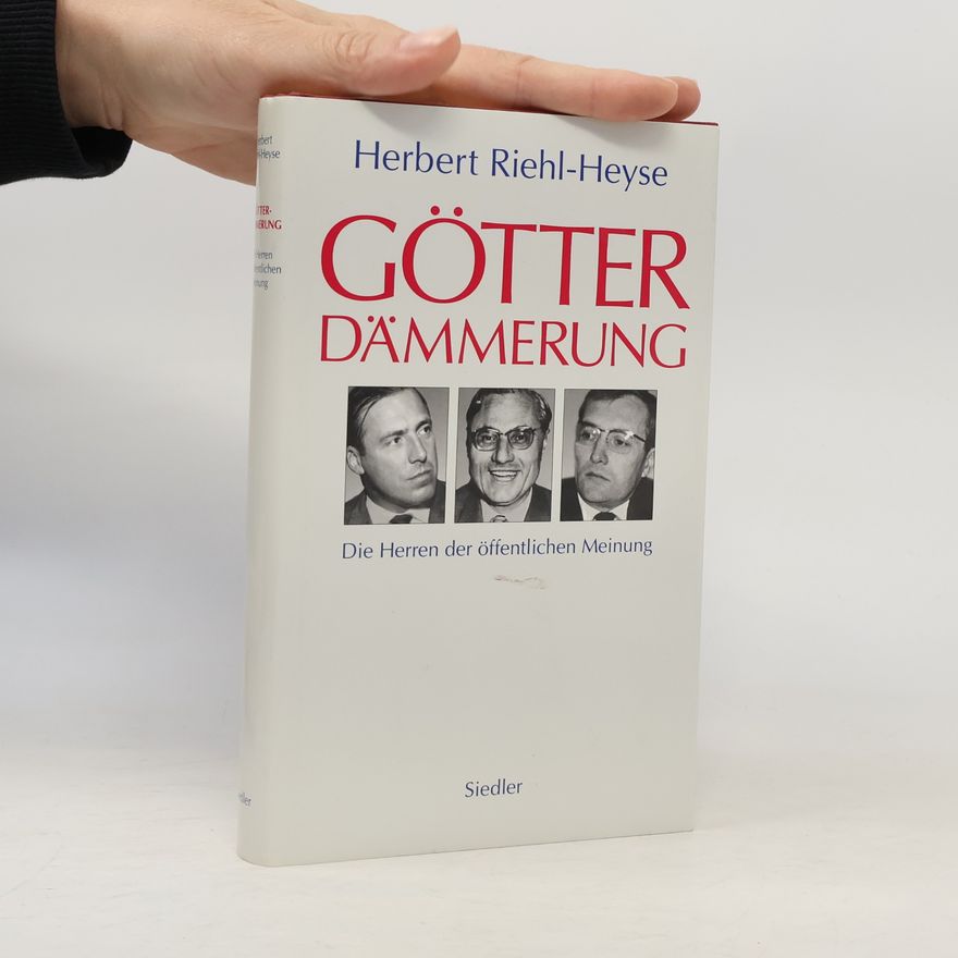 Herbert Riehl-Heyse Götterdämmerung