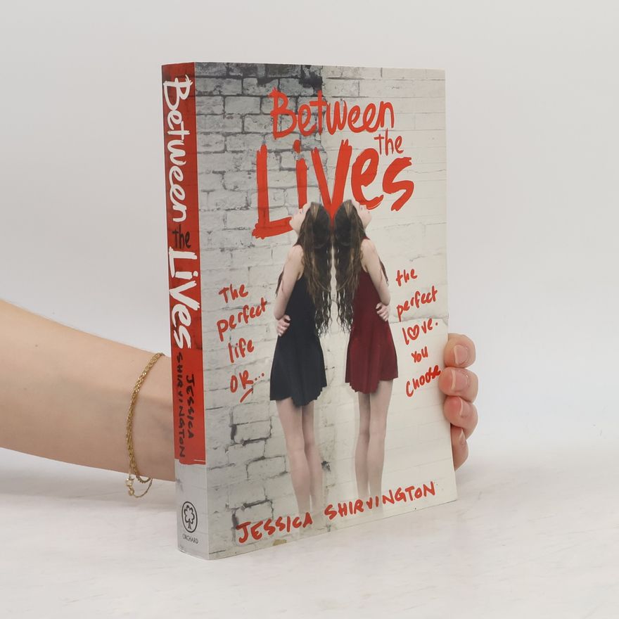 Jessica Shirvington Between the Lives