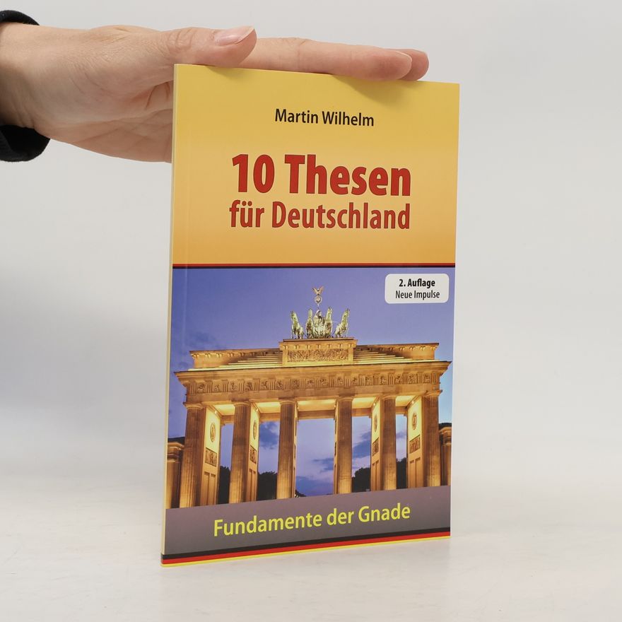 Martin Wilhelm 10 Thesen für Deutschland