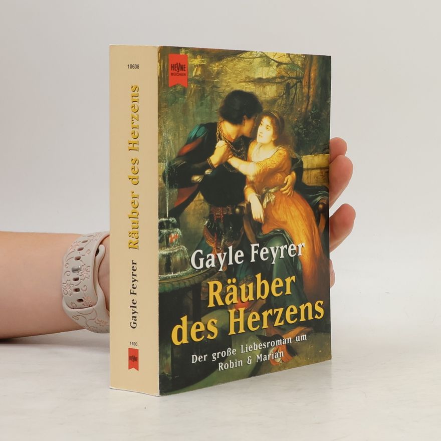 Gayle Feyrer Räuber des Herzens