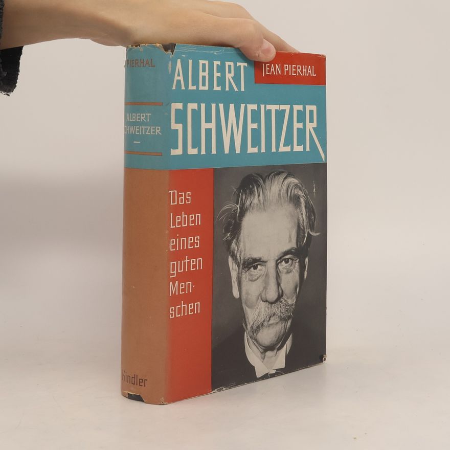 Jean Pierhal Albert Schweitzer