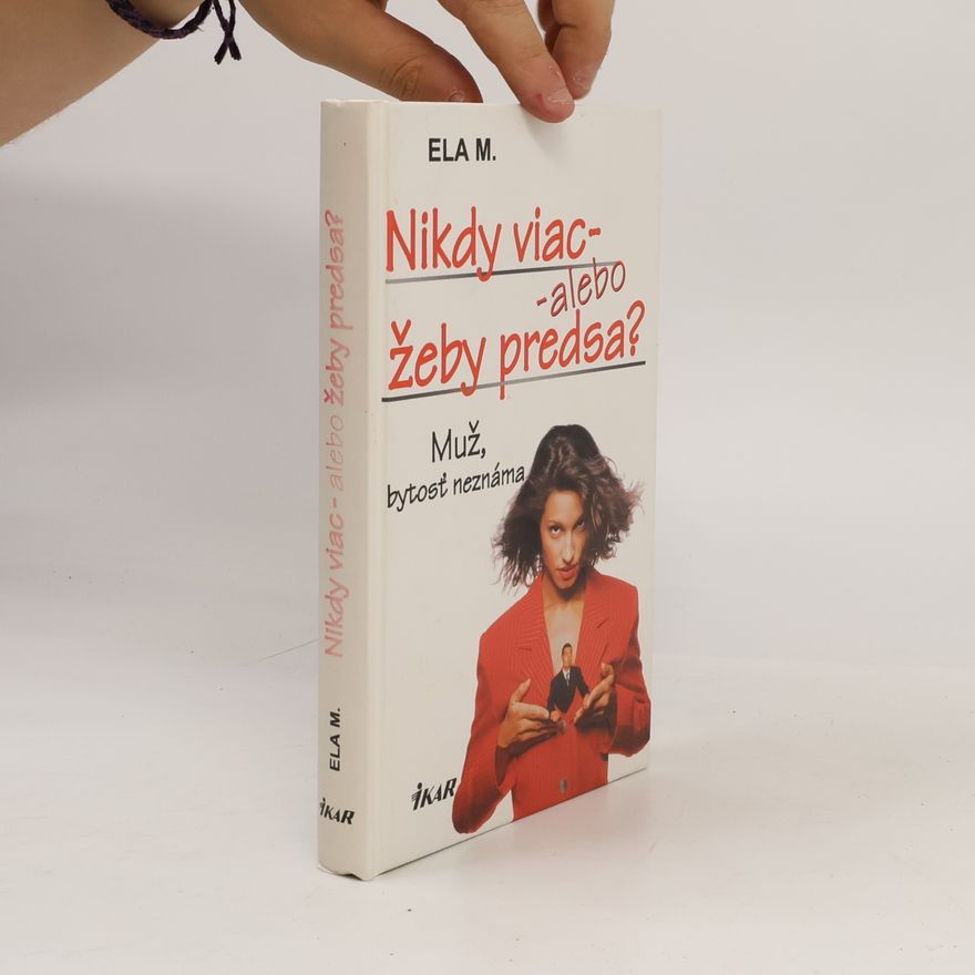 MIchaela Marwichová Nikdy viac - alebo žeby predsa?