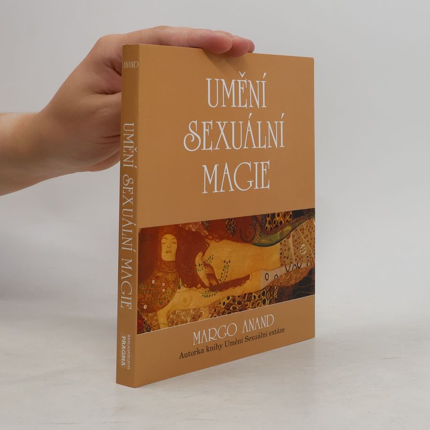 Margo Anand Umění sexuální magie