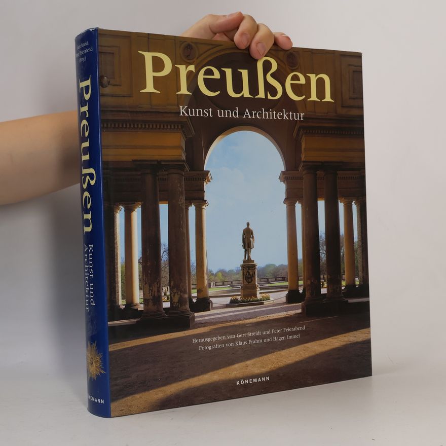 Autorenkollektiv Preußen : Kunst und Architektur