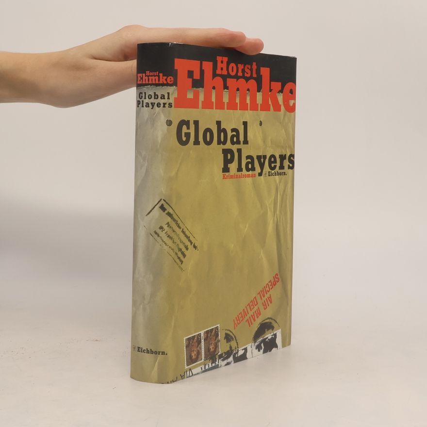 Horst Ehmke Global players