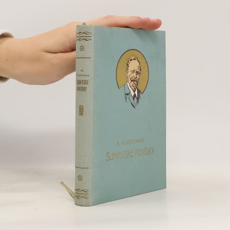 Karel Klostermann Šumavské povídky