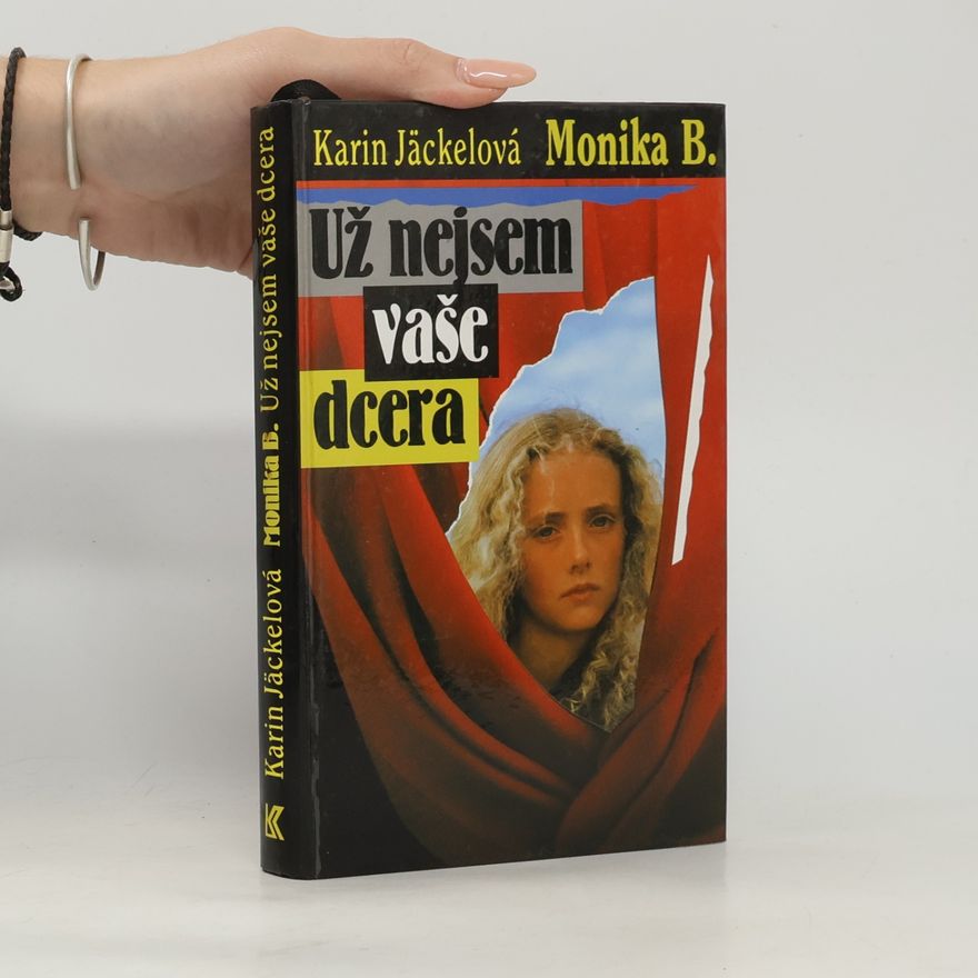 Monika B. Už nejsem vaše dcera