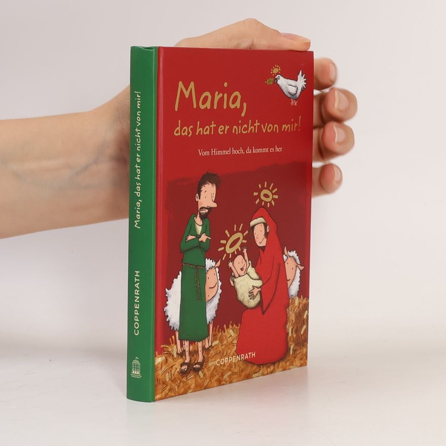 Autorenkollektiv Maria, das hat er nicht von mir!