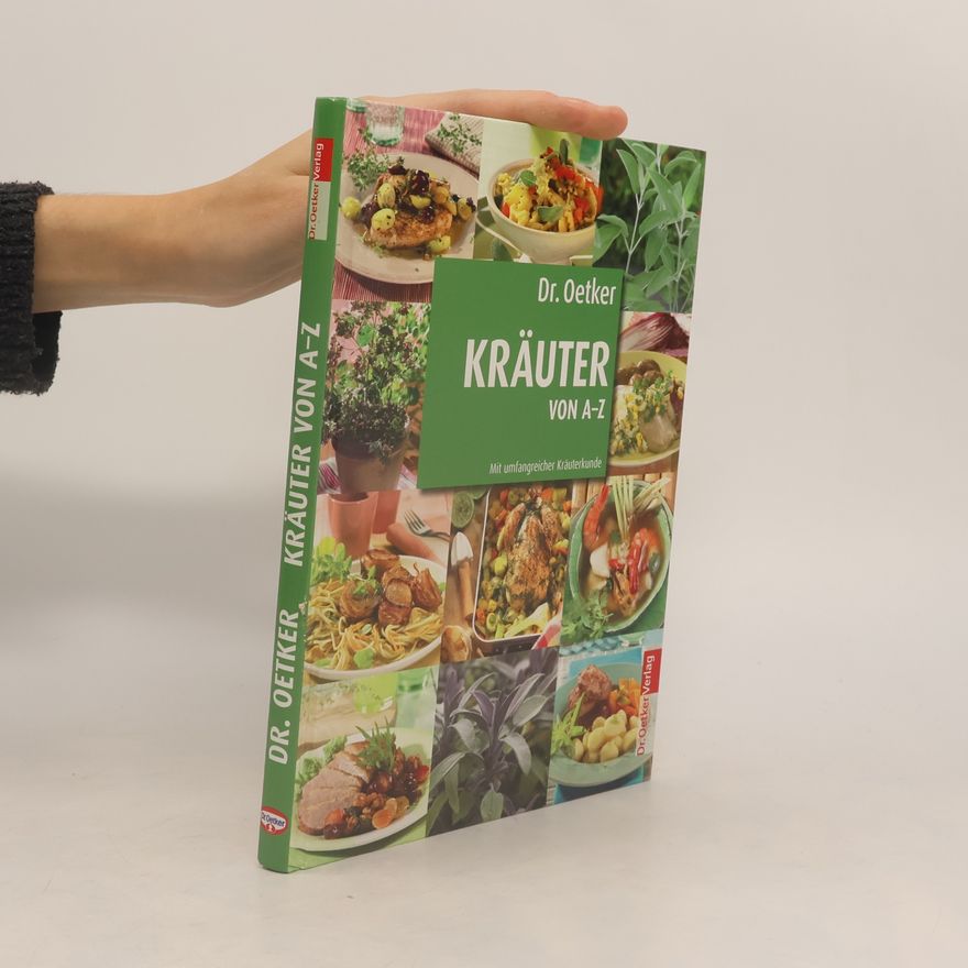 Various authors Kräuter von A-Z. Mit umfangreicher Kräuterkunde