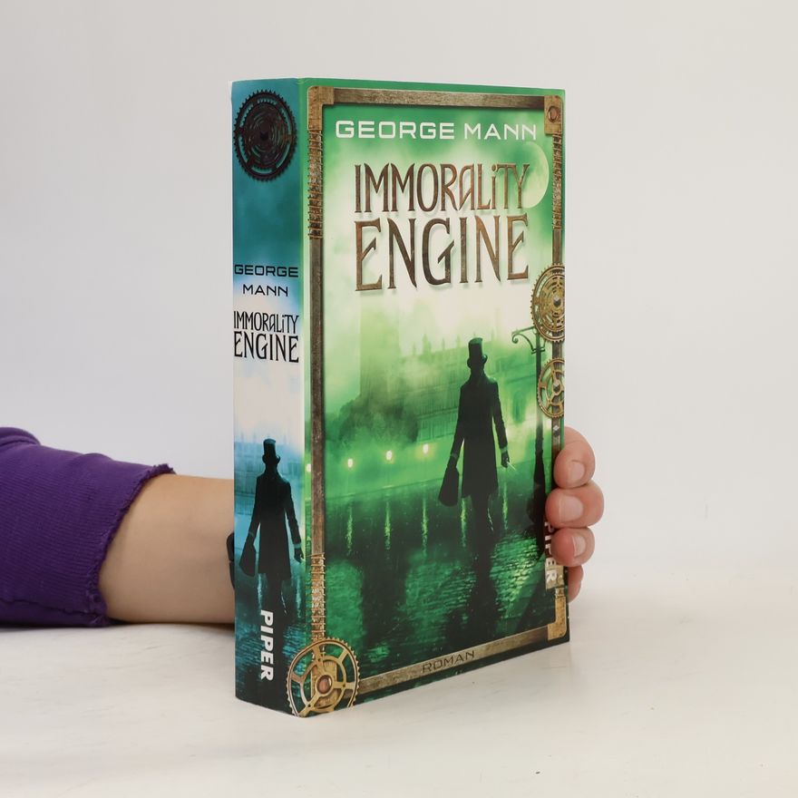George Mann Immorality Engine