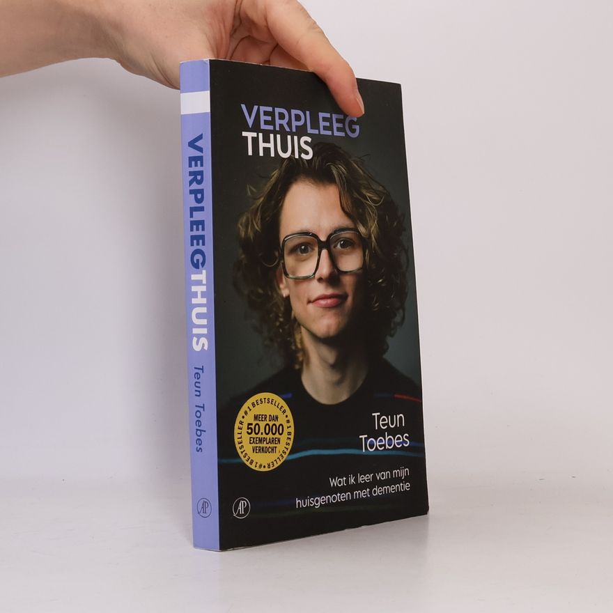 Teun Toebes VerpleegThuis