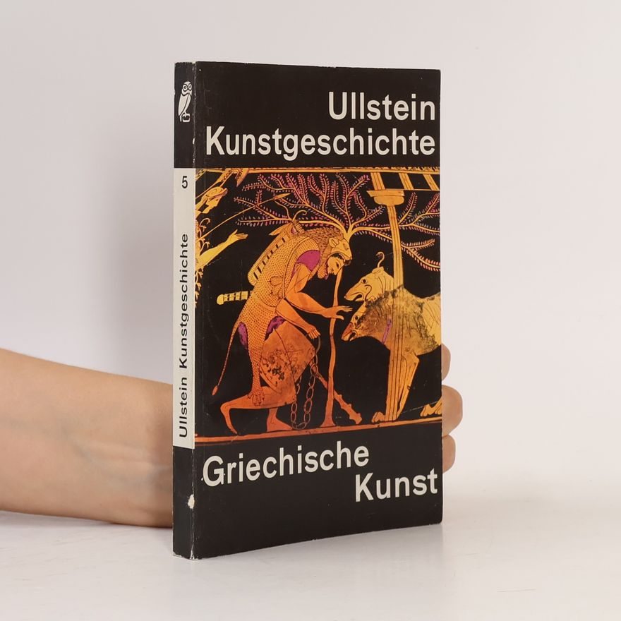 Various authors Ullstein Kunstgeschichte Band 5. Griechische Kunst