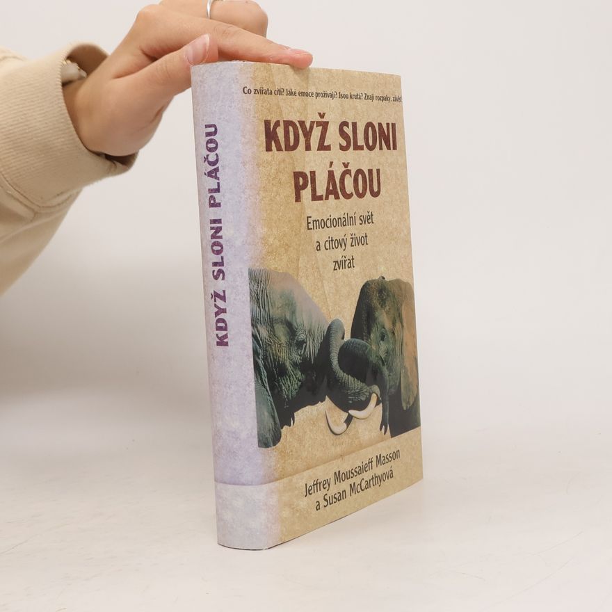 J. Moussaieff Masson Když sloni pláčou