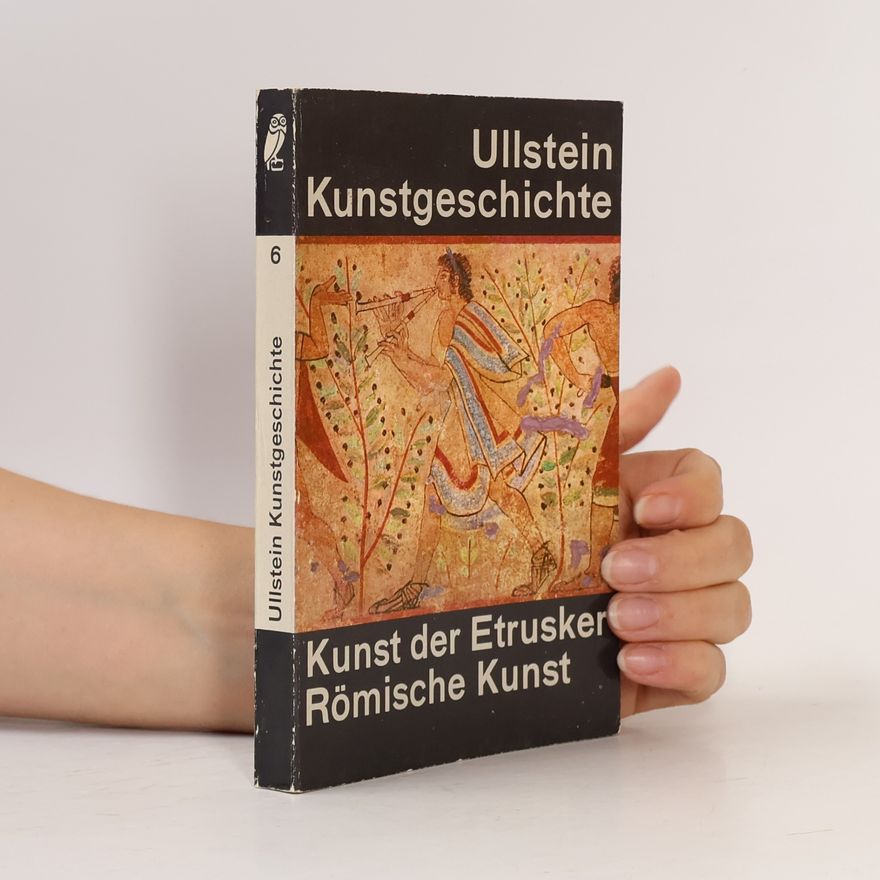 Willy Zschietzschmann Kunst der Etrusker. Römische Kunst