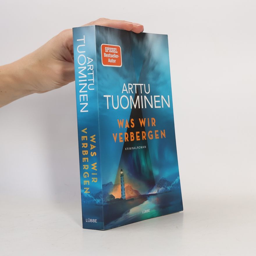 Arttu Tuominen Was wir verbergen