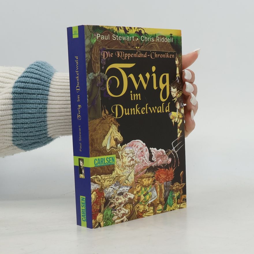Paul Stewart Die Klippenland-Chroniken. Twig im Dunkelwald