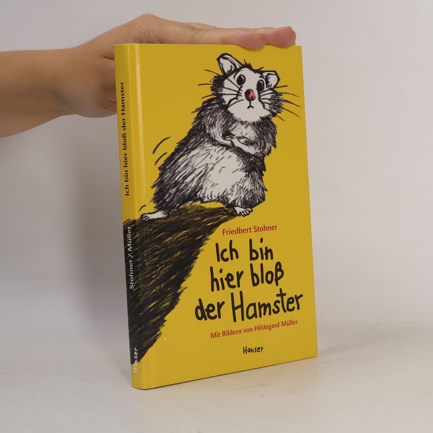Friedbert Stohner Ich bin hier bloß der Hamster