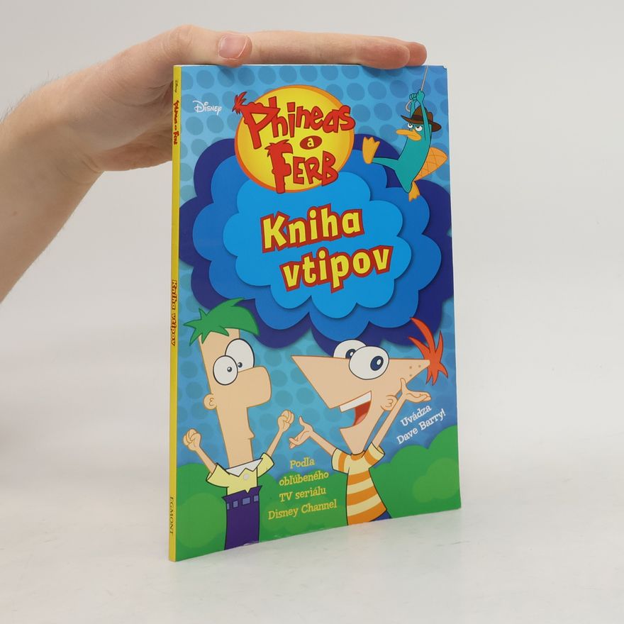 Autorenkollektiv Phineas a Ferb. Kniha vtipov