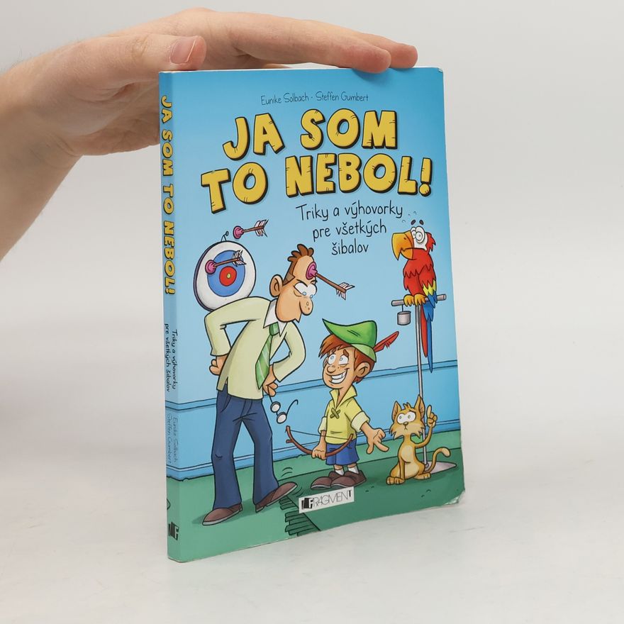 Eunike Solbach Ja som to nebol!