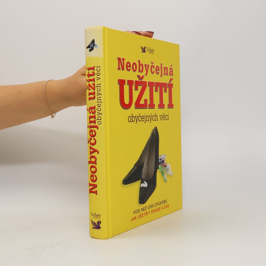 Marilyn Bader Neobyčejná užití obyčejných věcí