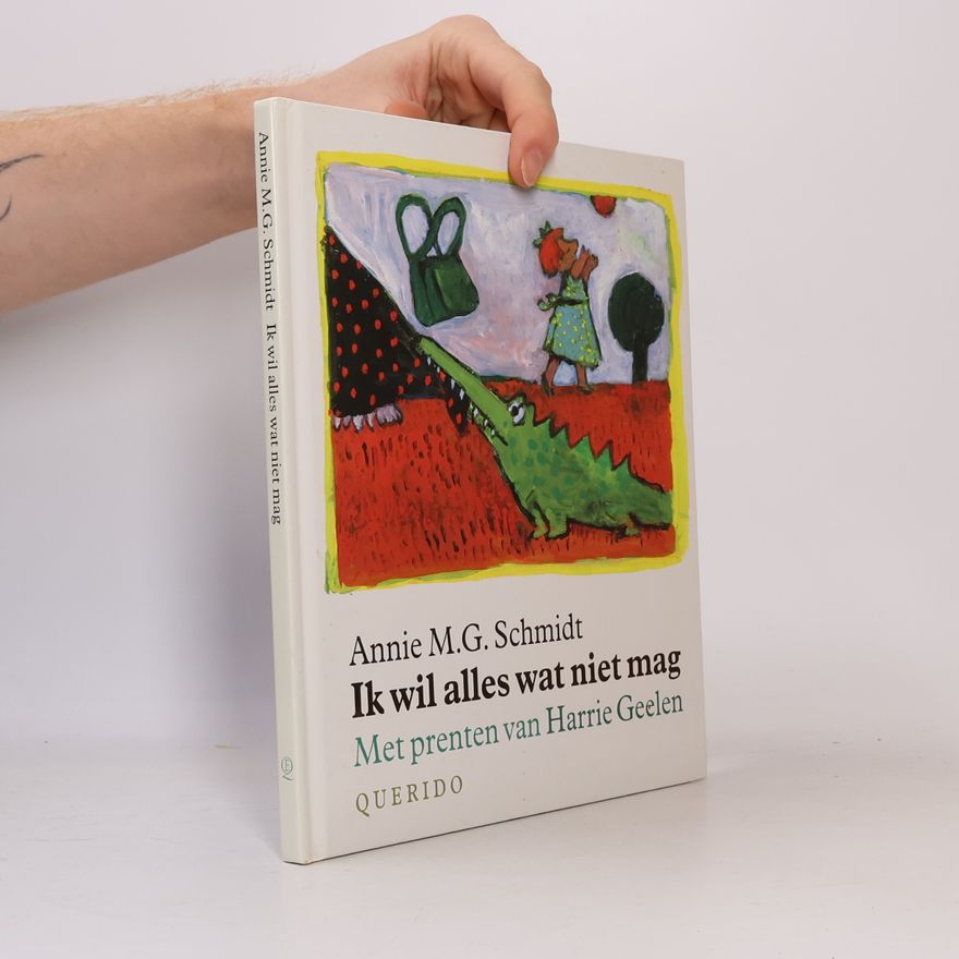 Harrie Geelen Ik wil alles wat niet mag