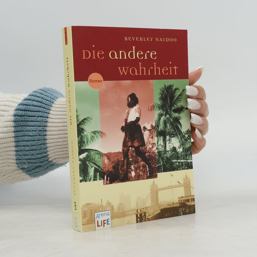 Beverley Naidoo Die andere Wahrheit
