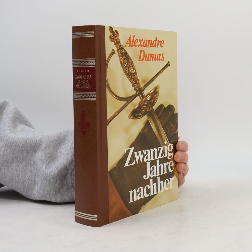 Alexandre Dumas der Ältere Zwanzig Jahre Nachher