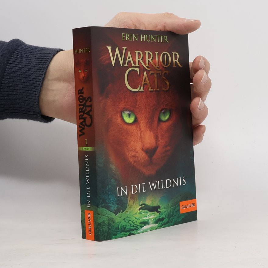 Erin Hunter Warrior Cats. In die Wildnis