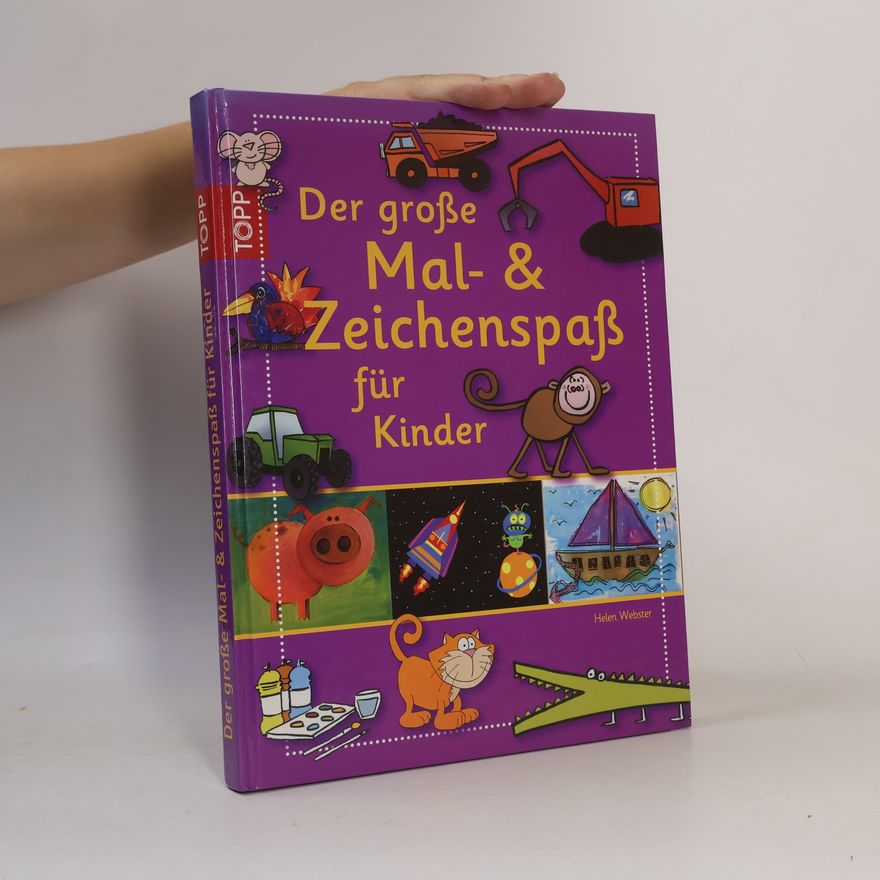 Helen Webster Der große Mal- & Zeichenspaß für Kinder